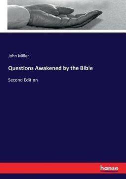 portada Questions Awakened by the Bible: Second Edition (in English)