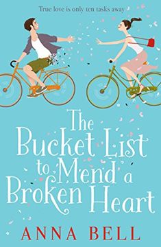 portada The Bucket List to Mend a Broken Heart: The laugh-out-loud love story of the year!