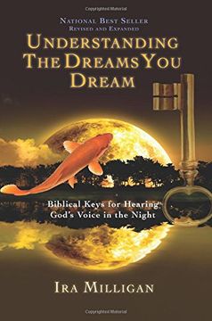 portada Understanding the Dreams you Dream Revised and Expanded (en Inglés)