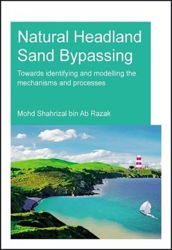 portada Natural Headland Sand Bypassing: Towards Identifying and Modelling the Mechanisms and Processes (en Inglés)
