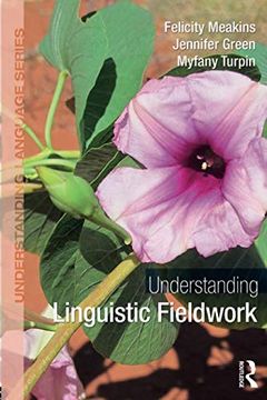 portada Understanding Linguistic Fieldwork (Understanding Language) (en Inglés)