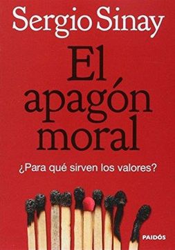 portada Apagon Moral Para que Sirven los Valores (in Spanish)