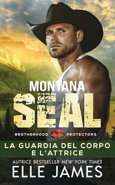 portada Montana SEAL: La Guardia del Corpo e L'attrice (in Italian)