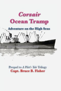 Corsair Ocean Tramp: Adventure on the High Sea (en Inglés)