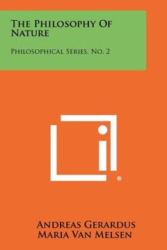 portada the philosophy of nature: philosophical series, no. 2 (in English)