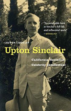 portada Upton Sinclair: California Socialist, Celebrity Intellectual (in English)