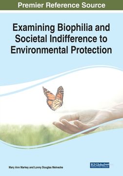 portada Examining Biophilia and Societal Indifference to Environmental Protection (in English)