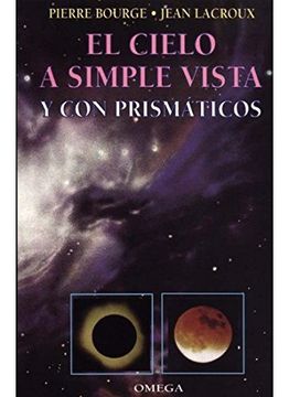 portada Cielo a Simple Vista y con Prismáticos, el (in Spanish)