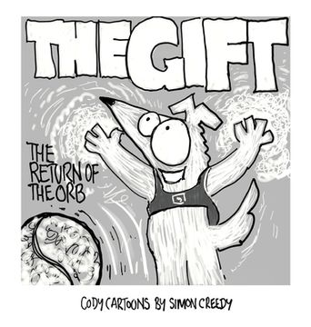 portada The Gift - Return of the Orb: A magical vibrating orb offers Cody an amazing gift (en Inglés)