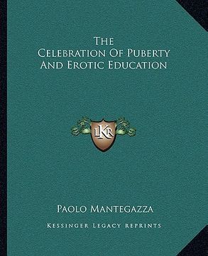 portada the celebration of puberty and erotic education (en Inglés)