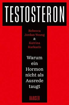 portada Testosteron: Warum ein Hormon Nicht als Ausrede Taugt (in German)