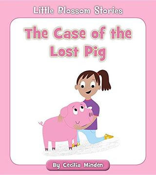 portada The Case of the Lost pig (Little Blossom Stories) (en Inglés)