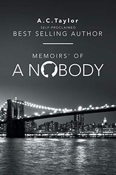 portada Memoirs' of a Nobody: Self-Proclaimed Best Selling Author 