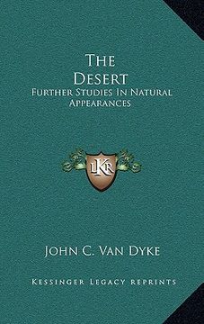 portada the desert: further studies in natural appearances (in English)