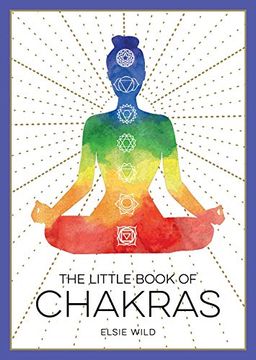 portada The Little Book of Chakras: An Introduction to Ancient Wisdom and Spiritual Healing (en Inglés)