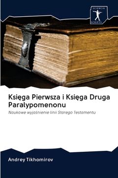 portada Księga Pierwsza i Księga Druga Paralypomenonu (in Polaco)