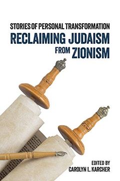 portada Reclaiming Judaism From Zionism: Stories of Personal Transformation (en Inglés)
