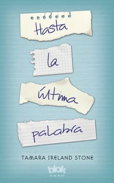 portada Hasta La Última Palabra / Every Last Word (in Spanish)