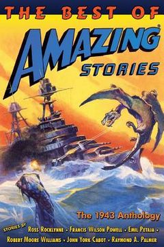 portada The Best of Amazing Stories: the 1943 Anthology (en Inglés)