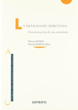portada La Metaciudad: Barcelona: Transformacion de una Metropolis (in Spanish)