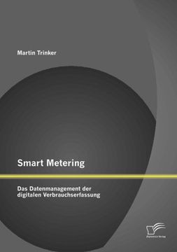 portada Smart Metering: Das Datenmanagement Der Digitalen Verbrauchserfassung