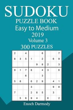 portada 300 Easy to Medium Sudoku Puzzle Book 2019 (en Inglés)