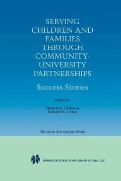 portada Serving Children and Families Through Community-University Partnerships: Success Stories (in English)