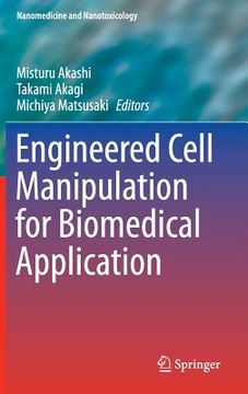 portada Engineered Cell Manipulation for Biomedical Application (en Inglés)