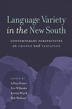 portada Language Variety in the New South: Contemporary Perspectives on Change and Variation