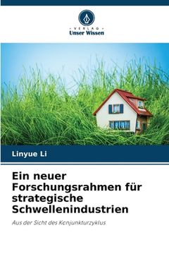portada Ein neuer Forschungsrahmen für strategische Schwellenindustrien (en Alemán)