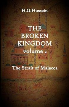 portada The Broken Kingdom Volume 2: The Strait of Malacca