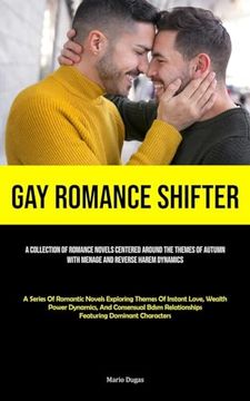 portada Gay Romance Shifter: A Collection Of Romance Novels Centered Around The Themes Of Autumn, With Menage And Reverse Harem Dynamics (A Series (en Inglés)
