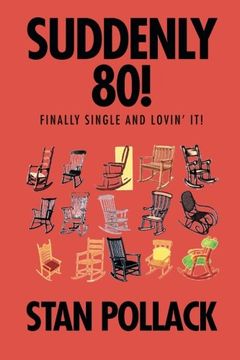 portada Suddenly 80!: Finally Single and Lovin' It!