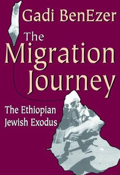 portada The Migration Journey: The Ethiopian Jewish Exodus (en Inglés)
