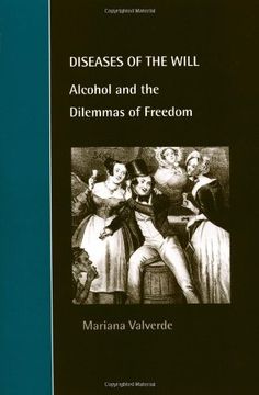 portada Diseases of the Will: Alcohol and the Dilemmas of Freedom (Cambridge Studies in law and Society) (in English)