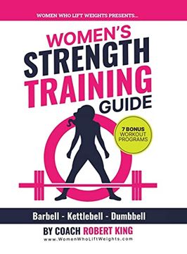 portada Women'S Strength Training Guide: Barbell, Kettlebell & Dumbbell Training for Women (en Inglés)