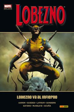 portada Lobezno va al Infierno (Marvel Deluxe)