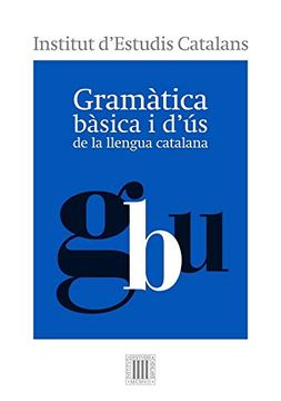 portada Gramàtica Bàsica i D'Ús de la Llengua Catalana (en Catalá)