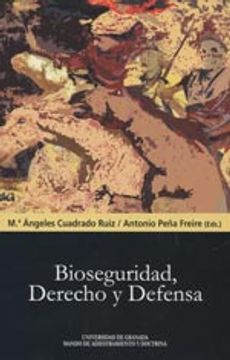 portada Bioseguridad, Derecho Y Defensa (Biblioteca Conde de Tendilla)