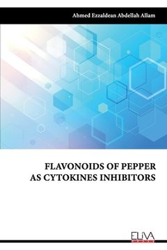 portada Flavonoids of Pepper as Cytokines Inhibitors (en Inglés)