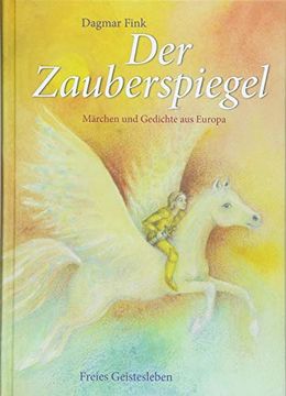 portada Der Zauberspiegel: Märchen und Gedichte aus Europa (en Alemán)