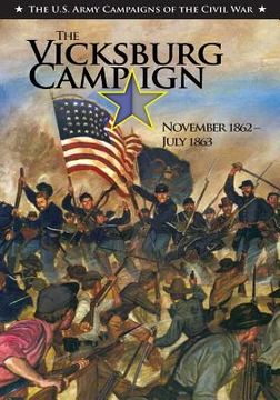 portada The Vicksburg Campaign November 1862-July 1863 (en Inglés)