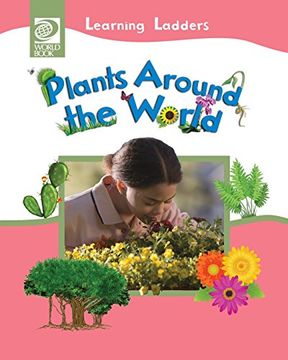portada Plants Around the World: 7 (Learning Ladders 2 (in English)