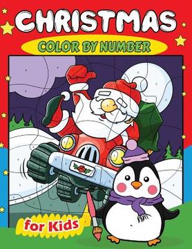 portada Christmas Color by Number for Kids: Education Coloring Game for Toddlers & Kids (en Inglés)