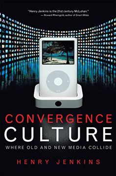 portada Convergence Culture: Where old and new Media Collide (en Inglés)