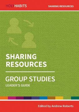 portada Holy Habits Group Studies: Sharing Resources: Leader's Guide (en Inglés)