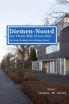 portada Diemen-Noord: Een Vinex-wijk twintig jaar later