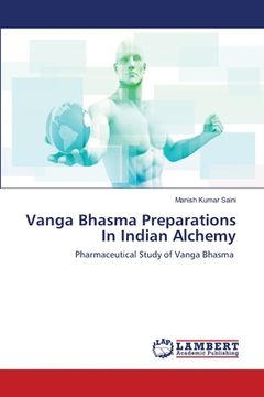 portada Vanga Bhasma Preparations In Indian Alchemy (en Inglés)