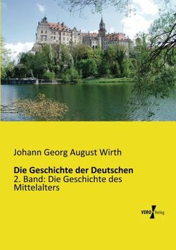 portada Die Geschichte der Deutschen: 2. Band: Die Geschichte des Mittelalters (Volume 2) (German Edition)