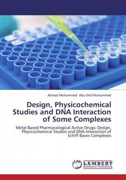 portada Design, Physicochemical Studies and DNA Interaction of Some Complexes